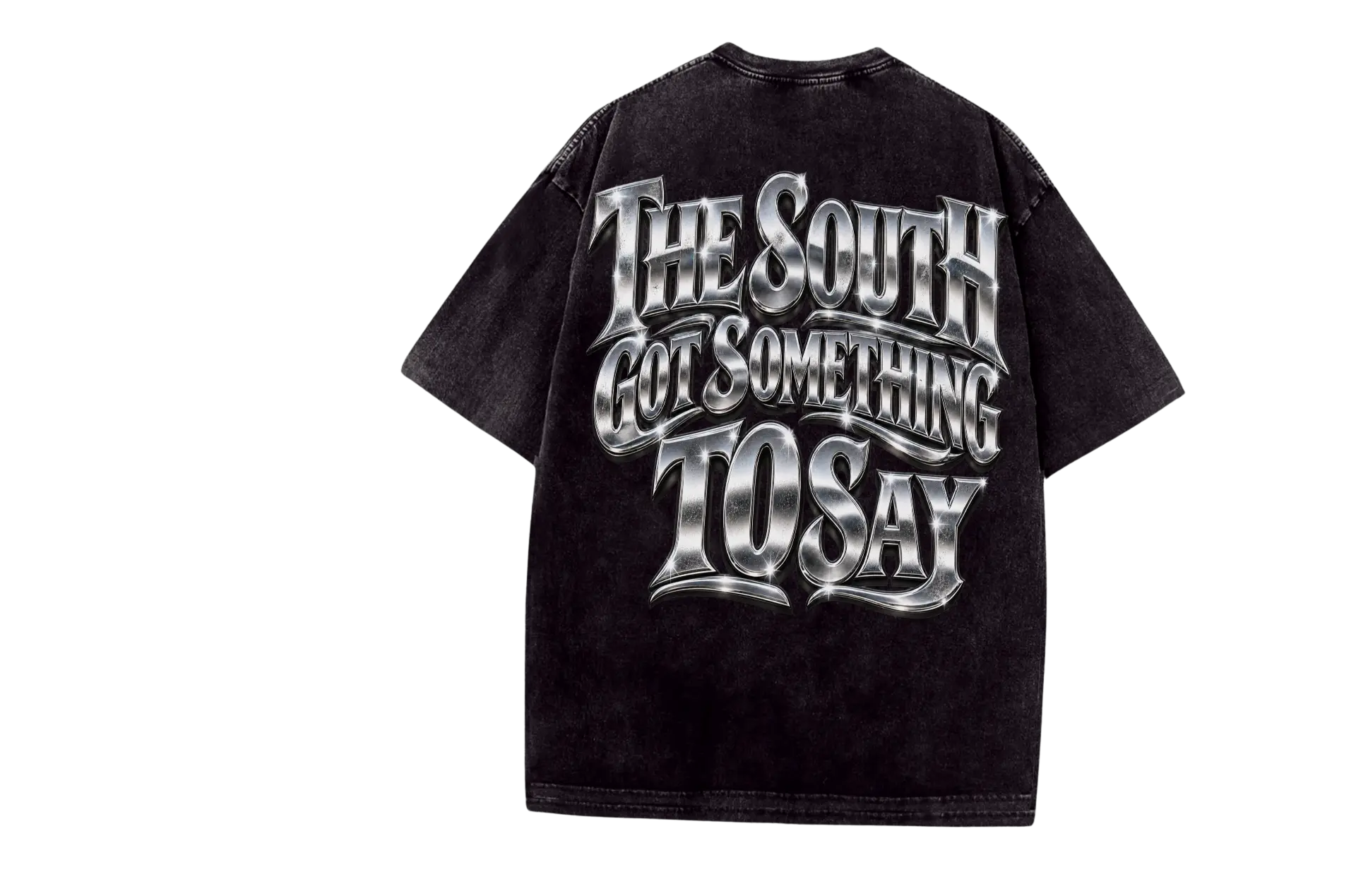 The South Got Something 2 Say Tee back
